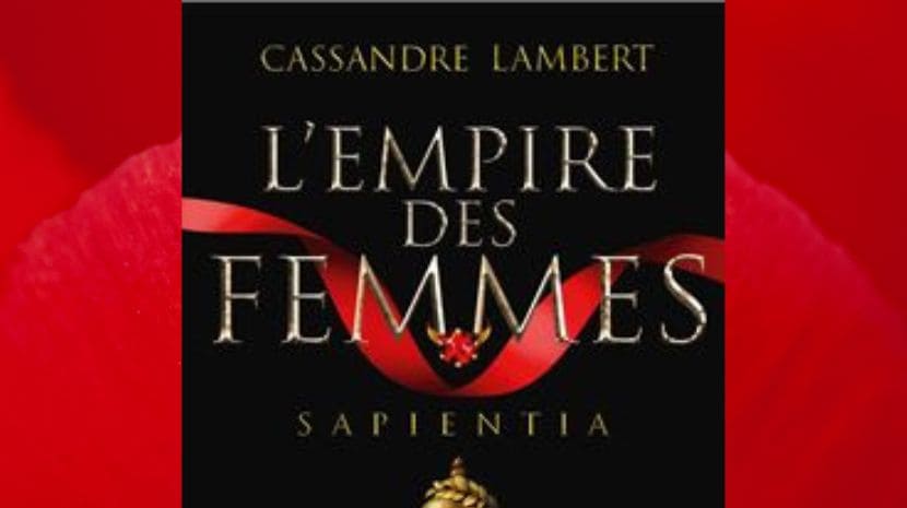 Coup de coeur Jeune Adulte - L'empire des femmes - Médiathèque Condorcet -  Ville de Libourne